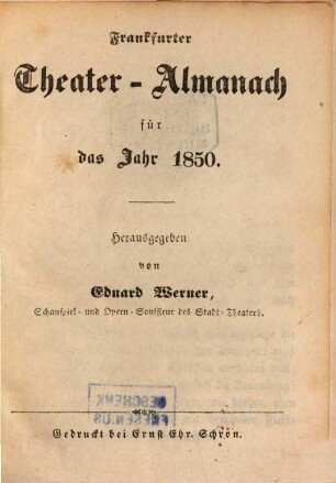 Frankfurter Theateralmanach der Vereinigten Stadttheater. 1850 (1849)