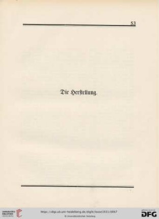 Die Herstellung