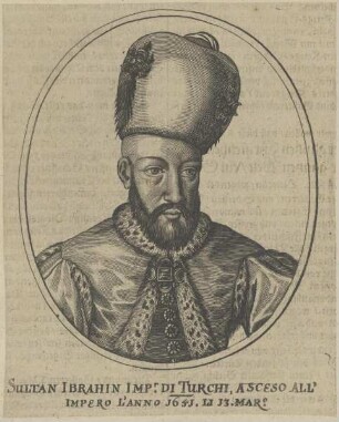 Bildnis von Ibrahim (Bassa), Sultan des Osmanischen Reiches