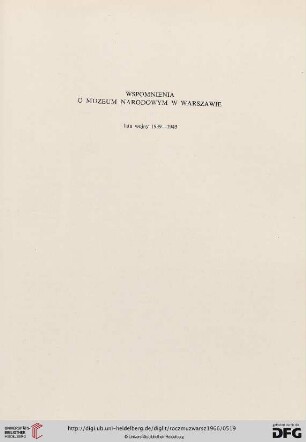 Wspomnienia o Muzeum Narodowym w Warszawie: lata wojny 1939 - 1945