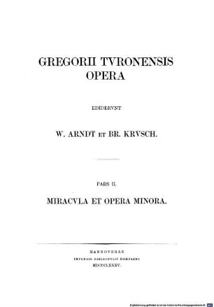 Gregorii Turonensis opera, 2. Miracula et opera minora