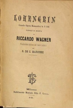 Lohengrin : grande opera romantica in 3 atti