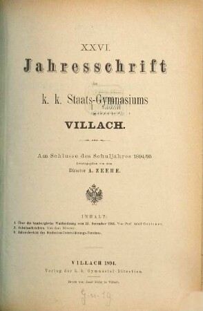 Jahresschrift des K.K. Staats-Gymnasiums in Villach : am Schlusse des Schuljahres .... 26. 1894/95