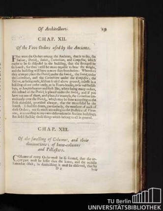 Chap. XII. Of the Five Orders used by the Ancients. Chap. XIII. Of the swelling of Columns, and their diminutions; of Inter-columns and Pillasters.