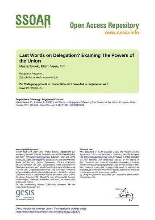 Last Words on Delegation? Examing The Powers of the Union