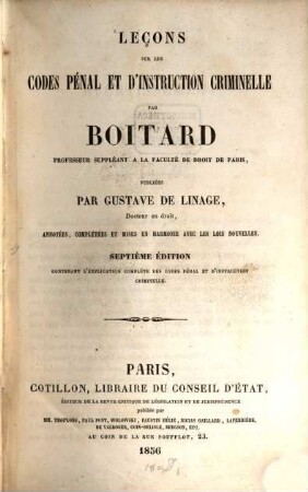 Leçons sur les Codes pénal et d'instruction criminelle : Publiées par Gustave de Linage
