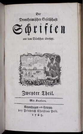 2: Der Drontheimischen Gesellschaft Schriften