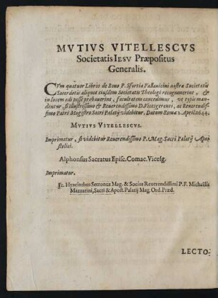 Mutius Vitellescus Societatis Iesu Praepositus Generalis.