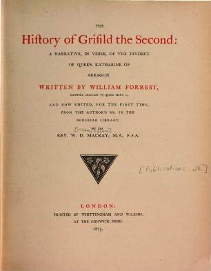 The history of Grisild the second : a narrative, in verse, of the divorce of Queen Katharine of Arragon