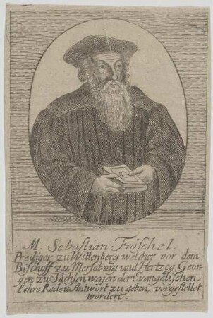 Bildnis des Sebastian Fröschel