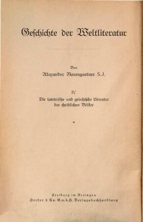 Geschichte der Weltliteratur, 4. Die lateinische und griechische Literatur