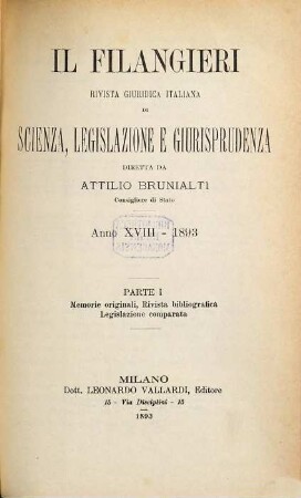 Il Filangieri : rivista giuridica, dottrinale e pratica. 18. 1893,1