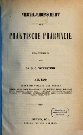 Vierteljahresschrift für praktische Pharmacie. 21. 1872