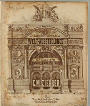 Welt-Ausstellungs-Walzer : für Pianoforte ; op. 208