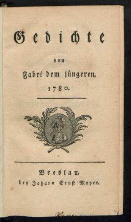 Gedichte von Fabri dem jüngeren. 1780.