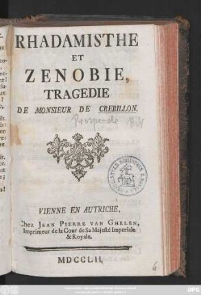 Rhadamisthe Et Zenobie : Tragedie De Monsieur De Crebillon
