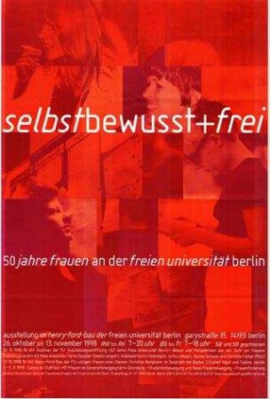 Selbstbewußt und frei? 50 Jahre Frauen an der Freien Universität - Bilanz und Perspektiven aus der Sicht von Frauen