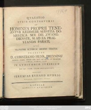 Qvaestio Ivris Controversi An Homines Proprii Teneantvr Redimere Servitia Domestica Sev Die Zwangdienste, Si Ad Ea Praestanda Parati