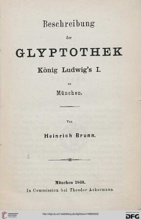 Beschreibung der Glyptothek König Ludwig's I. zu München