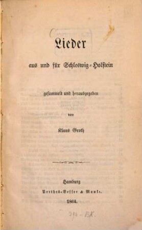 Lieder aus und für Schleswig-Holstein, gesammelt und herausgegeben von Klaus Groth