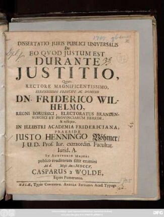 Dissertatio Juris Publici Universalis De Eo Qvod Justum Est Durante Justitio