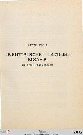 II. Orientteppiche, Textilien, Keramik (Nr. 100-194)