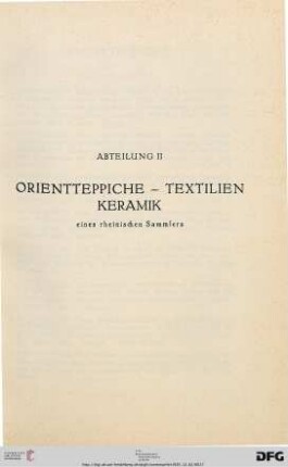 II. Orientteppiche, Textilien, Keramik (Nr. 100-194)
