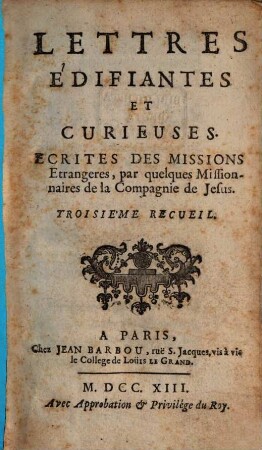 Lettres Édifiantes Et Curieuses : Écrites Des Missions Étrangères. 3