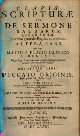 Clavis Scripturae Sacrae, Seu De Sermone Sacrarum Literarum : In Duas Partes Divisae ... Regulas tradit. 2