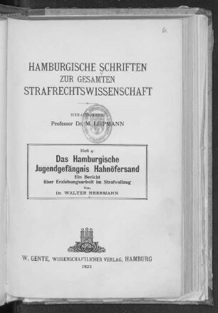 Das Hamburgische Jugendgefängnis Hahnöfersand : ein Bericht über Erziehungsarbeit im Strafvollzug