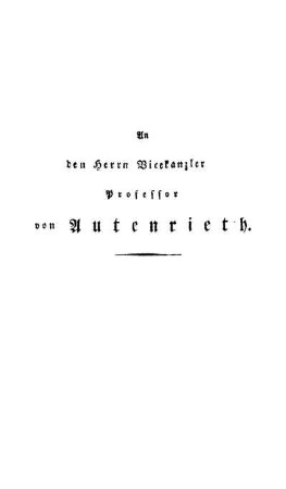 An den Herrn Vicekanzler Professor von Eutenrieth.