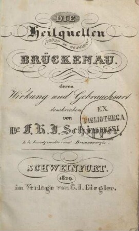 Die Heilquellen Brückenau, deren Wirkung und Gebrauchsart