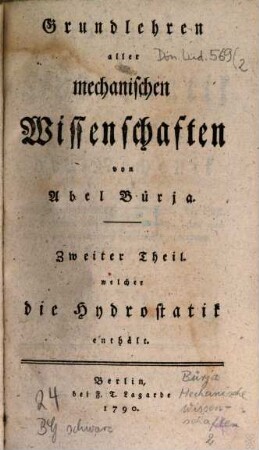 Grundlehren aller mechanischen Wissenschaften, 2. Hydrostatik. - 1790. - 1 Titelkupfer