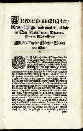 Allerdurchlauchtigster / Großmächtigster und unüberwindlichster Röm. Käyser ...