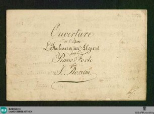 L' Italiana in Algeri. Excerpts. Arr - Don Mus.Ms. 2576 : pf