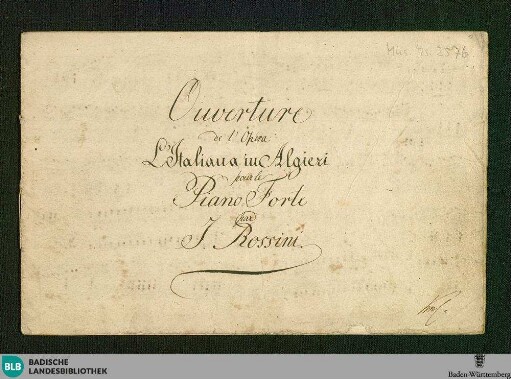 L' Italiana in Algeri. Excerpts. Arr - Don Mus.Ms. 2576 : pf