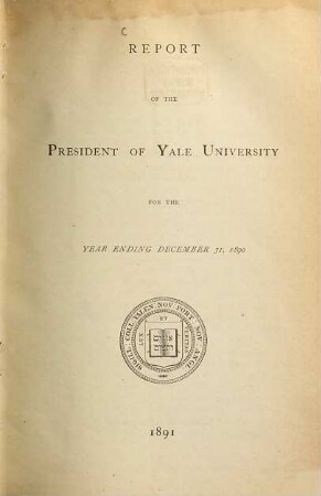 Report of the president : for the year .... 1890 (1891)