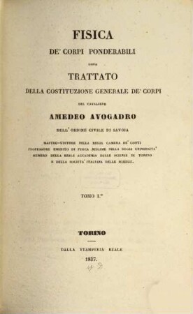 Fisica de' corpi ponderabili ossia trattato della costituzione generale de' corpi, 1