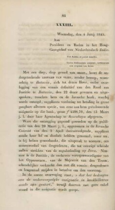 XXXIII. Woensdag, den 4 Junij 1845. Aan President en Raden in het Hoog-Geregtshof van Nederlandsch Indie.