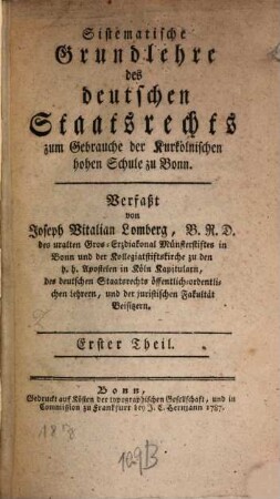 Sistematische Grundlehre des deutschen Staatsrechts. 1. (1787)