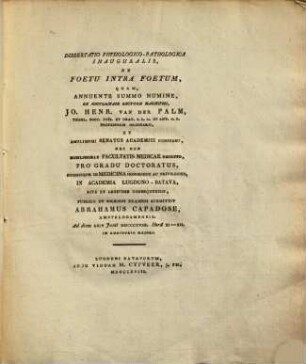 Diss. physiolog.-pathol. inaug. de foetu intra foetum