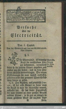Das I. Capitel. Von der Electricität und den von sich selbst electrischen Körpern
