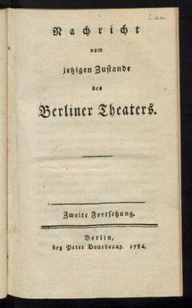 Forts. 2: Nachricht vom jetzigen Zustande des Berliner Theaters