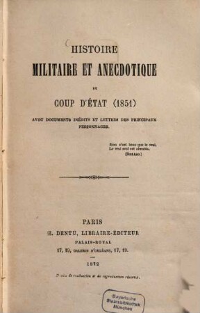 Histoire militaire et anecdotique du coup d'état (1851) avec documents inédits et lettres des principaux personnages