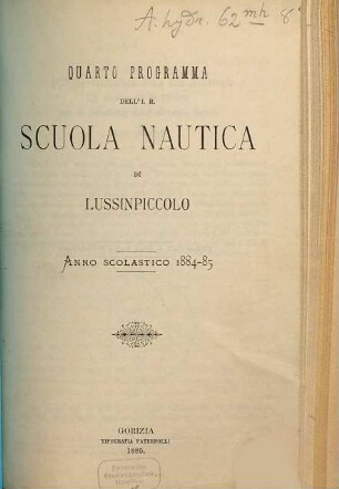 Programma dell' I.R. Scuola Nautica di Lussinpiccolo : anno scolastico .... 4. 1884/85