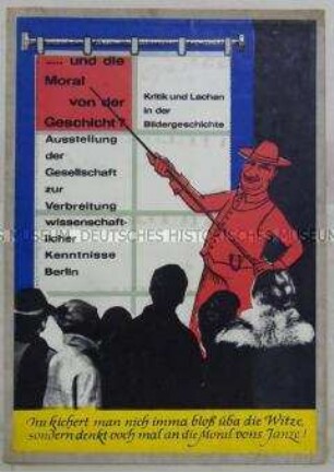 Wanderausstellung "... und die Moral von der Geschicht?" der Gesellschaft zur Verbreitung wissenschaftlicher Kenntnisse
