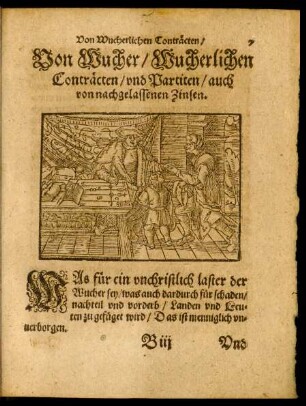 Von Wucher/ Wucherlichen Conträcten/ und Partiten/ auch von nachgelassenen Zinsen.