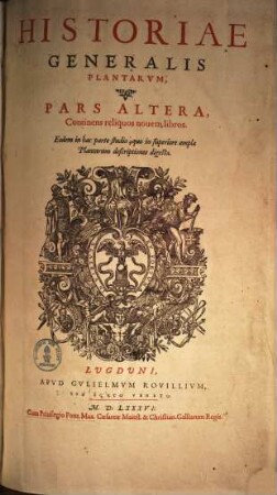 Historia generalis plantarum : in libros XVIII per certas classes artificiose digesta ..., 2