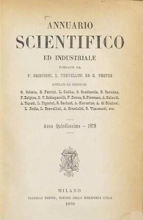 Annuario scientifico ed industriale. 15, 15. 1878