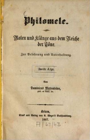 Philomele : Noten und Klänge aus dem Reiche der Töne ; zur Belehrung und Unterhaltung. 2, 2. 1867 (1868)
